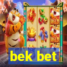 bek bet